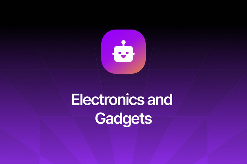 Electronics and Gadgets